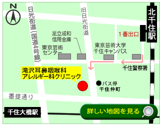 滝沢耳鼻科の地図|足立区 北千住